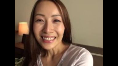 52歳とは思えぬ美貌！五十路の超特級美熟女セレブ妻！人妻寝取られ不倫人妻笑顔で生ハメ生中出しオナニー！のthumbnail